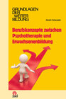 Buchcover Berufskonzepte zwischen Psychotherapie und Erwachsenenbildung