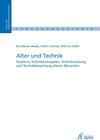 Buchcover Alter und Technik. Studie zu Technikkonzepten, Techniknutzung und Technikbewertung älterer Menschen