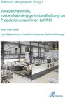 Buchcover Vorausschauende, zustandsabhängige Instandhaltung an Produktionsmaschinen (VIPRO)