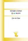 Buchcover Kinderleichte Grammatik: Die 4 Fälle Ebook