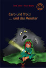 Buchcover Caro und Trolli ... und das Monster