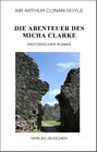 Buchcover Arthur Conan Doyle: Ausgewählte Werke / Die Abenteuer des Micha Clarke