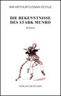 Buchcover Arthur Conan Doyle: Ausgewählte Werke / Die Bekenntnisse des Stark Munro