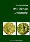 Buchcover Römer und Perser vom 3. Jahrhundert bis zum Jahr 363 n. Chr.