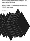 Buchcover Umbrüche und Kontinuitäten in der deutschen Presse