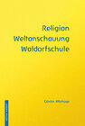 Buchcover Religion, Weltanschauung, Waldorfschule