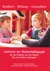 Buchcover Leitlinien der Waldorfpädagogik für die Kindheit von der Geburt bis zum dritten Lebensjahr