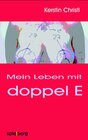 Buchcover Mein Leben mit Doppel E