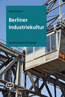Buchcover Berliner Industriekultur