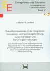 Buchcover Zukunftsinnovationen in der integrativen Innovations- und Gründungsförderung aus Universitäten und Forschungseinrichtung