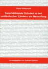 Buchcover Berufsbildende Schulen in den ostdeutschen Ländern am Neuanfang