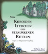 Buchcover Von Kobolden, Littichen und versunkenen Rittern