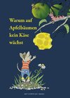 Buchcover Warum auf Apfelbäumen kein Käse wächst