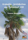 Buchcover Krokodile, Schildkröten und Fahrenheit 100