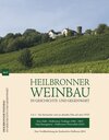 Buchcover Heilbronner Weinbau in Geschichte und Gegenwart