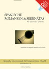Buchcover Spanische Romanzen und Serenatas Vol. 1 für klassische Gitarre