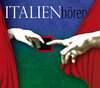 Buchcover Italien hören - Das Italien-Hörbuch