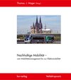 Buchcover Nachhaltige Mobilität – vom Mobilitätsmanagement bis zur Elektromobilität