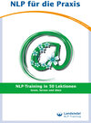 Buchcover NLP-Training in 50 Lektionen - Trainingsbuch für Anfänger von Stephan Landsiedel - lesen, lernen und üben