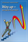 Buchcover Erfolgreich Ziele erreichen - NLP Buch Way Up - den eigenen Traum leben von Stephan Landsiedel, Workbook für Deinen Erfo
