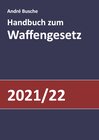 Buchcover Handbuch zum Waffengesetz 2021/2022
