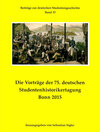 Buchcover Die Vorträge der 75. deutschen Studentenhistorikertagung Bonn 2015