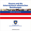 Buchcover Kosovo und die österreichisch-albanischen Beziehungen