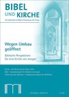 Buchcover Bibel und Kirche / Wegen Umbau geöffnet