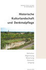 Buchcover Historische Kulturlandschaft und Denkmalpflege, Bd.19