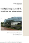 Buchcover Stadtplanung nach 1945 Zerstörung und Wiederaufbau, Bd. 20
