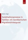 Buchcover Sozialisationsprozesse in Familien mit marokkanischem Migrationshintergrund