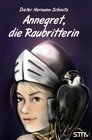 Buchcover Annegret, die Raubritterin