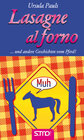 Buchcover Lasagne al forno ... und andere Geschichten vom Pferd!