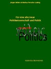 Buchcover Für eine alte/neue Politikwissenschaft und Politik