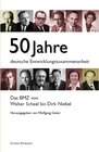 Buchcover 50 Jahre deutsche Entwicklungszusammenarbeit. Das BMZ von Walter Scheel bis Dirk Niebel.