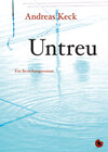 Buchcover Untreu - Ein Beziehungsroman