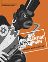 Buchcover Das verdächtige Saxophon – „Entartete Musik“ im NS-Staat