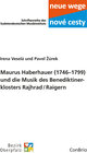 Buchcover Maurus Haberhauer (1746–1799) und die Musik des Benediktiner­klosters Rajhrad / Raigern