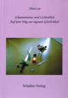 Buchcover Schamanismus und Lichtarbeit