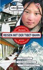 Buchcover Reisen mit der Tibet-Bahn
