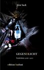 Buchcover Gegen(d)licht - Verdichtetes 2006 bis 2011