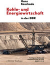 Buchcover Kohle- und Energiewirtschaft in der DDR, Bd I-III