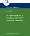 Buchcover Die Aufgabenauslagerung in Landesbetriebe im Bundesland Brandenburg und anderen ausgewählten Bundesländern