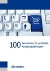 Buchcover 100 Kennzahlen für profitable Kundenbeziehungen