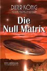 Buchcover Die Null Matrix