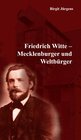 Buchcover Friedrich Witte - Mecklenburger und Weltbürger