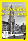 Buchcover München, du mich auch!