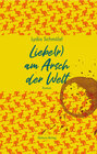 Buchcover Liebe(r) am Arsch der Welt