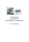 Buchcover Das Requiem, Geschichte einer nonliturgischen Gattung