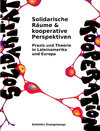 Buchcover Solidarische Räume & kooperative Perspektiven